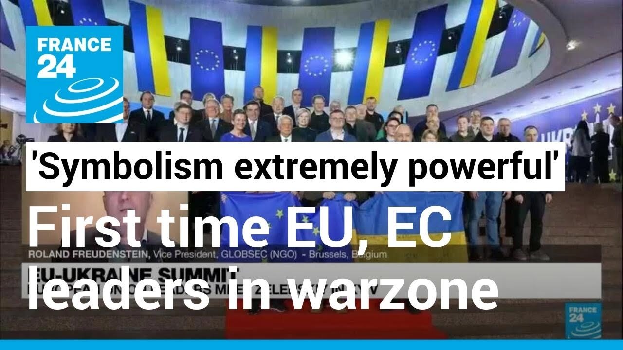 ‘The symbolism is extremely powerful’: First time EU, EC leaders ‘collectively go to active warzone’