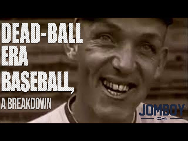 What Is Dead Ball Era Baseball?