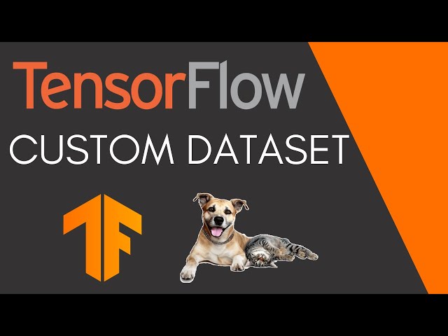 How to Make a TensorFlow Dataset