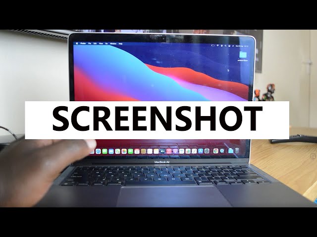 How To Take Screenshot In Macbook Air M1