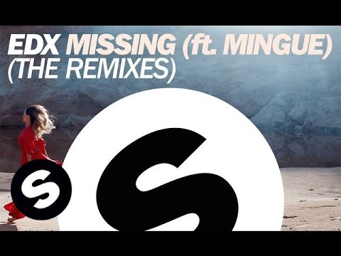 EDX - Missing (ft. Mingue) (Joe Stone Remix) - UCpDJl2EmP7Oh90Vylx0dZtA