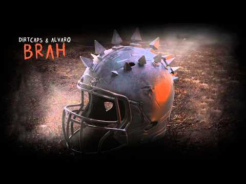 Dirtcaps & Alvaro - Brah [Official Full Stream] - UCywgIB7Wd2woy5se8ReOpmw