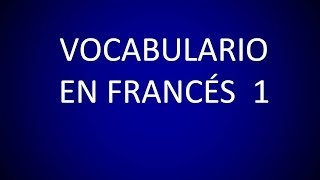 Francés - Lección 4 - Vocabulario 1
