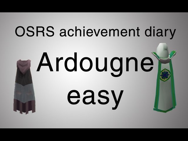 OSRS Ardougne Diary Guide [2022]: The Fastest Way To Complete It