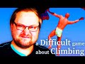      A Difficult Game About Climbing