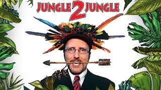 Jungle 2 Jungle - Nostalgia Critic