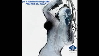Joe T Vanelli - Play with the Voice (Jtv Dubby Mix) [HQ]