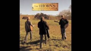 The Thorns - Long, Sweet Summer Night