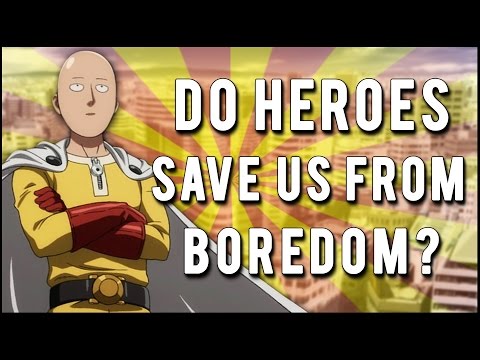 One Punch Man: Do Heroes Save Us From Boredom? - UC3LqW4ijMoENQ2Wv17ZrFJA