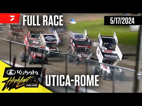 FULL RACE: Kubota High Limit Racing at Utica-Rome Speedway 5/17/2024 - dirt track racing video image