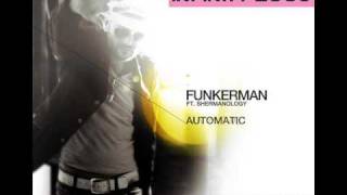 Funkerman feat. Shermanology - Automatic (Reyez Infinity Remix)