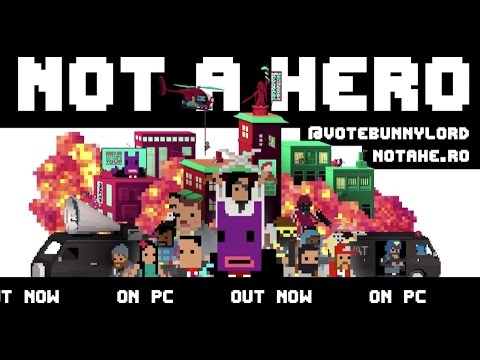 Not A Hero - Launch Trailer - UCUnRn1f78foyP26XGkRfWsA