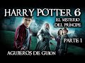 Agujeros de Guion HARRY POTTER 6 El Misterio del Pr?ncipe Mestizo PARTE 1 (Review y resumen)