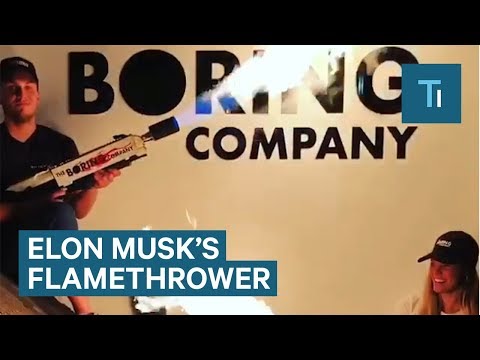 Elon Musk's The Boring Company Is Selling Flamethrowers - UCVLZmDKeT-mV4H3ToYXIFYg