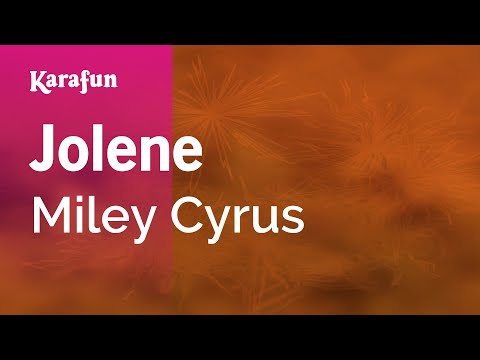 Karaoke Jolene - Miley Cyrus * - UCbqcG1rdt9LMwOJN4PyGTKg