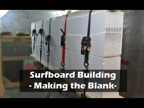 Gluing a Surfboard Blank Together - How to Build a Surfboard #06 - UCAn_HKnYFSombNl-Y-LjwyA