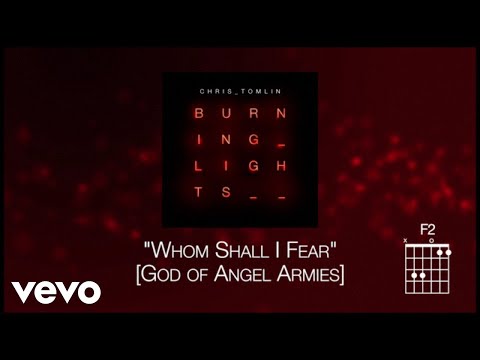Chris Tomlin - Whom Shall I Fear [God of Angel Armies] [Lyrics] - UCPsidN2_ud0ilOHAEoegVLQ