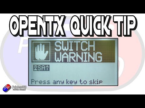 OpenTX Quick Tip: Switch Warning on startup - UCp1vASX-fg959vRc1xowqpw