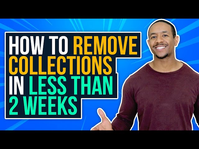 How to Remove Paid Collections From Your Credit Report