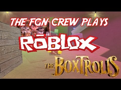 The Fgn Crew Plays Roblox Box Trolls Pc Audiomanialt - 