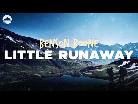 Benson Boone - Little Runaway | Lyrics