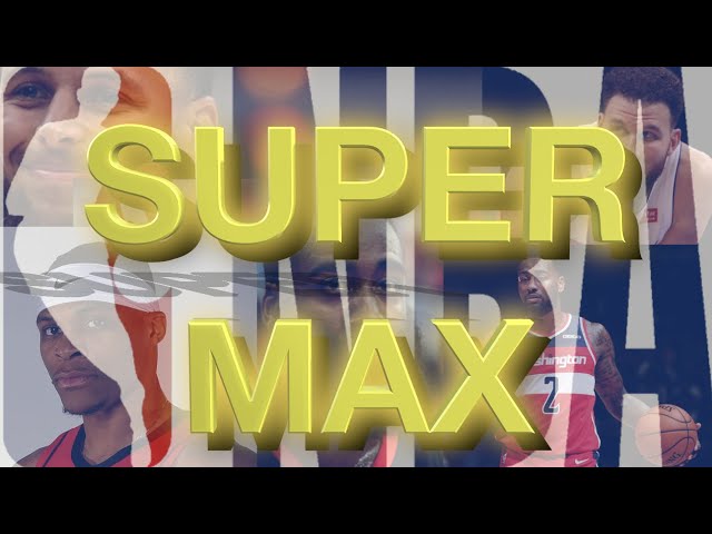 What Is The Supermax NBA?