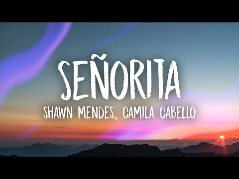 Shawn Mendes, Camila Cabello – Señorita (Lyrics) - UCn7Z0uhzGS1KjnO-sWml_dw