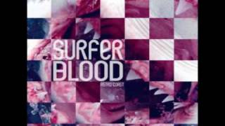 Surfer Blood - Take It Easy