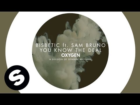 Bisbetic ft Sam Bruno - You Know The Deal (Original Mix) - UCpDJl2EmP7Oh90Vylx0dZtA