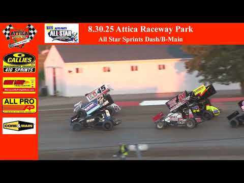 August 30th 2025 | Attica Raceway Park | All Star Sprints Dash/B-Main - dirt track racing video image