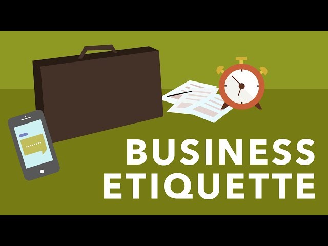 Why Is Business Etiquette Important How Can You Learn Business Etiquette