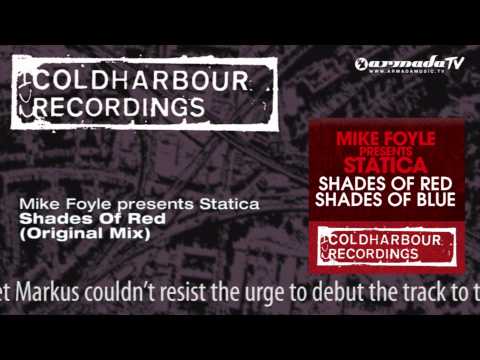 Mike Foyle presents Statica - Shades Of Red (Original Mix) - UCGZXYc32ri4D0gSLPf2pZXQ