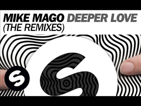 Mike Mago - Deeper Love (The Remixes) - UCpDJl2EmP7Oh90Vylx0dZtA