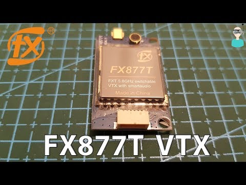 FXT FX877T VXT With SmartAudio Overview - UCOs-AacDIQvk6oxTfv2LtGA