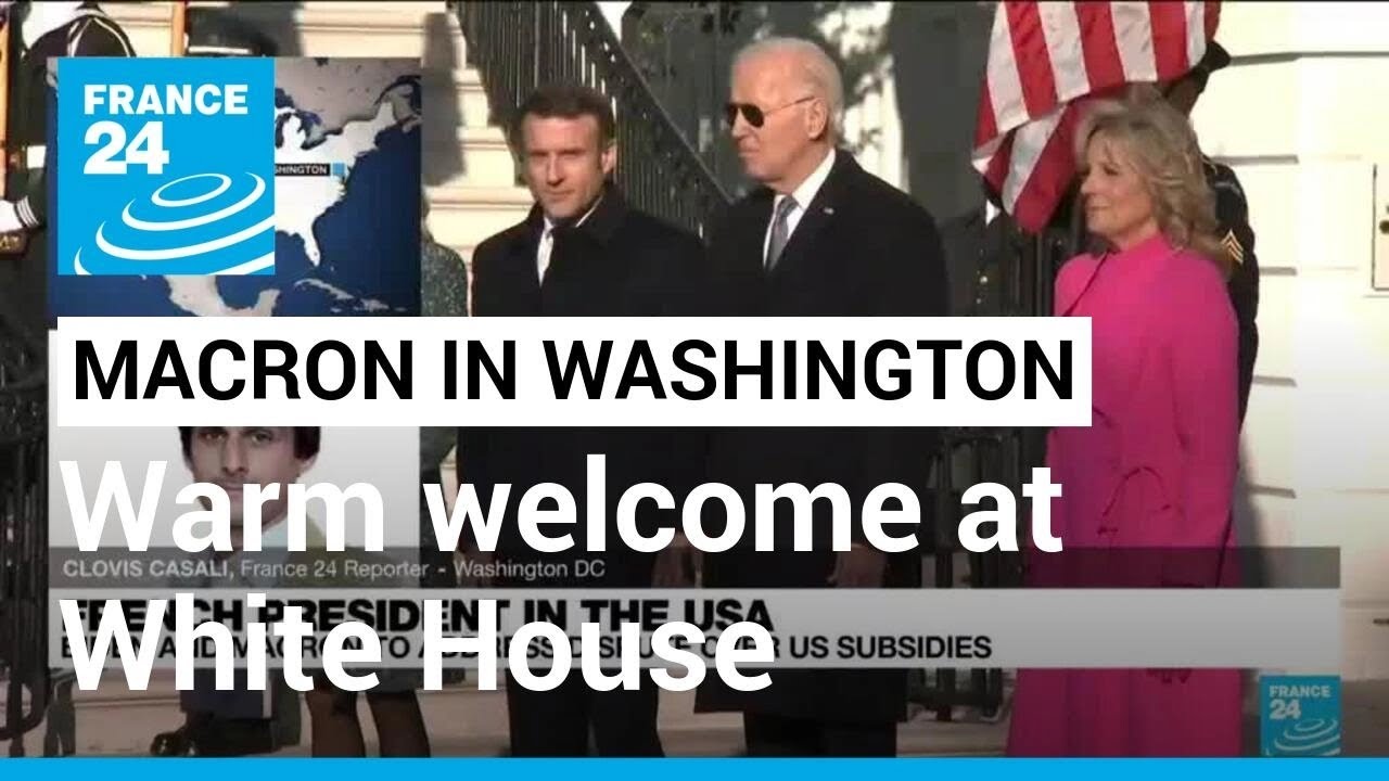 Pomp, ceremony and warm words as Macron arrives at White House • FRANCE 24 English