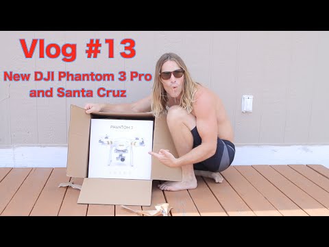 Vlog #13 - New DJI Phantom 3 & Santa Cruz - UCTs-d2DgyuJVRICivxe2Ktg