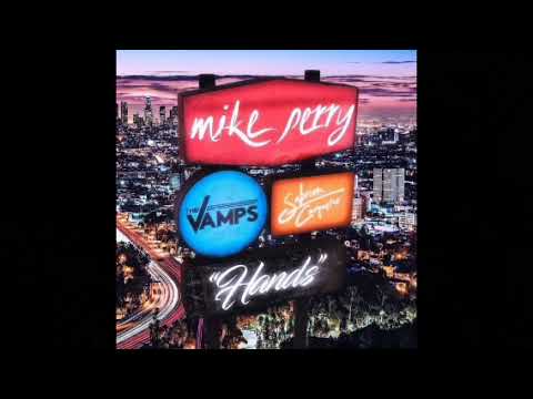 Mike Perry: Hands Ft. The Vamps & Sabrina Carpenter (Audio)