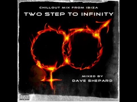 Chillout 2013-TWO STEP TO INFINITY mixed by Dave Shepard - UC9x0mGSQ8PBABq-78vsJ8aA