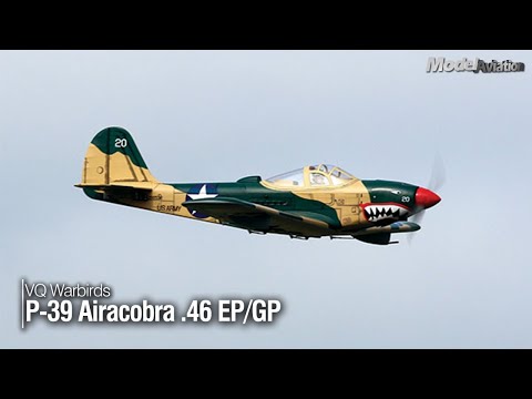 VQ Warbirds P-39 Airacobra - Model Aviation magazine - UCBnIE7hx2BxjKsWmCpA-uDA