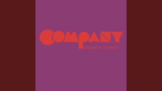 Company - Original Broadway Cast: You Could Drive a Person Crazy
