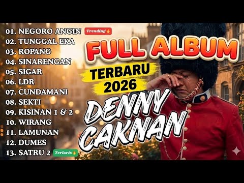 TERBARU 2026 NEGORO ANGIN - DENNY CAKNAN FULL ALBUM