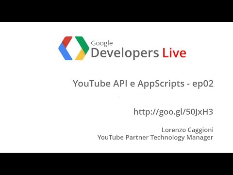 GDL Italia - YouTube API e AppScrips (parte 2) - UC_x5XG1OV2P6uZZ5FSM9Ttw