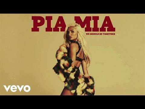 Pia Mia - We Should Be Together (Audio) - UCnFngWHLtr4phM30rhNqFEw