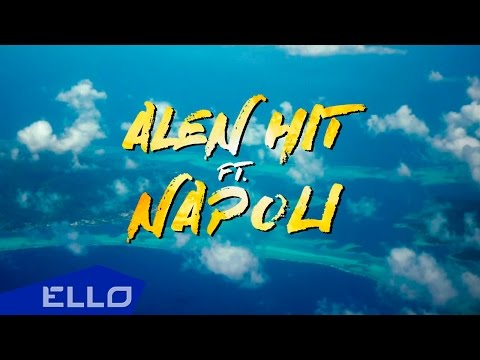 ALEN HIT ft. NAPOLI - Под Солнцем / Lyric Video - UCXdLsO-b4Xjf0f9xtD_YHzg