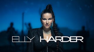 Elly - Harder (Official Video)