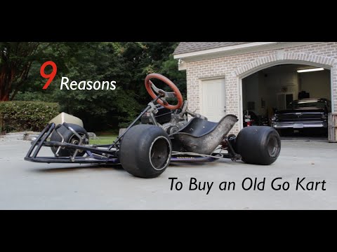 9 Reasons to Buy an Old Go Kart! - UCU3gQGhk0lYK-fKOR0sopgg