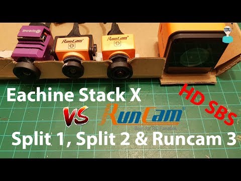 Eachine Stack X - HD SBS Comparison with Runcam Split 1, Split 2 & Runcam 3 - UCOs-AacDIQvk6oxTfv2LtGA