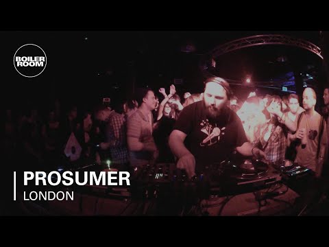 Prosumer Boiler Room DJ Set - UCGBpxWJr9FNOcFYA5GkKrMg