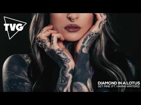 Diamond In A Lotus - Get Mine (ft. Hanna Winters) - UCouV5on9oauLTYF-gYhziIQ