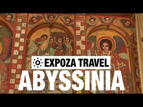 Abyssinia (Ethiopia) Vacation Travel Video Guide - UC3o_gaqvLoPSRVMc2GmkDrg